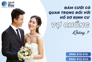 Đám cưới là khối bằng chứng vững chắc trong hồ sơ bảo lãnh