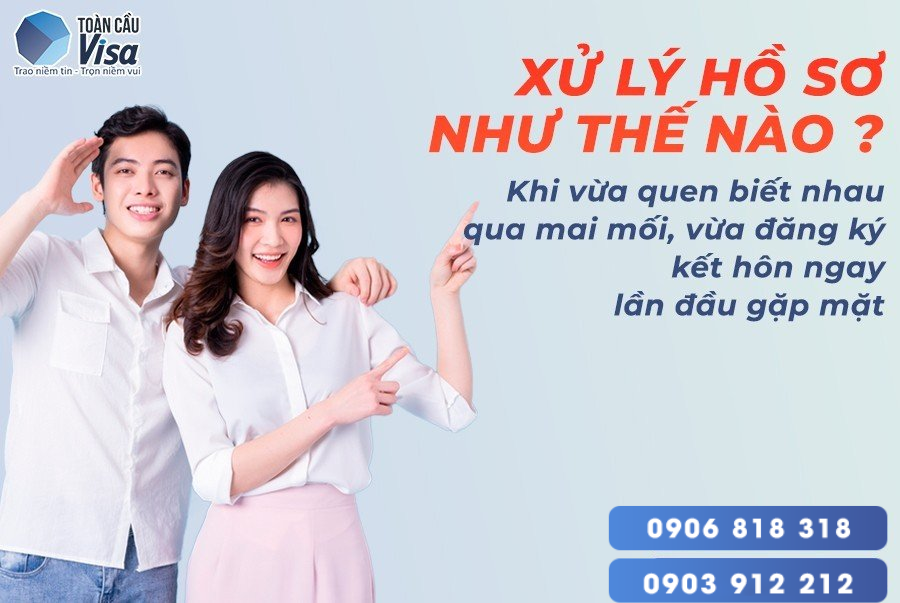 Xử lý hồ sơ như thế nào với trường hợp quen biết nhau qua mai mối?