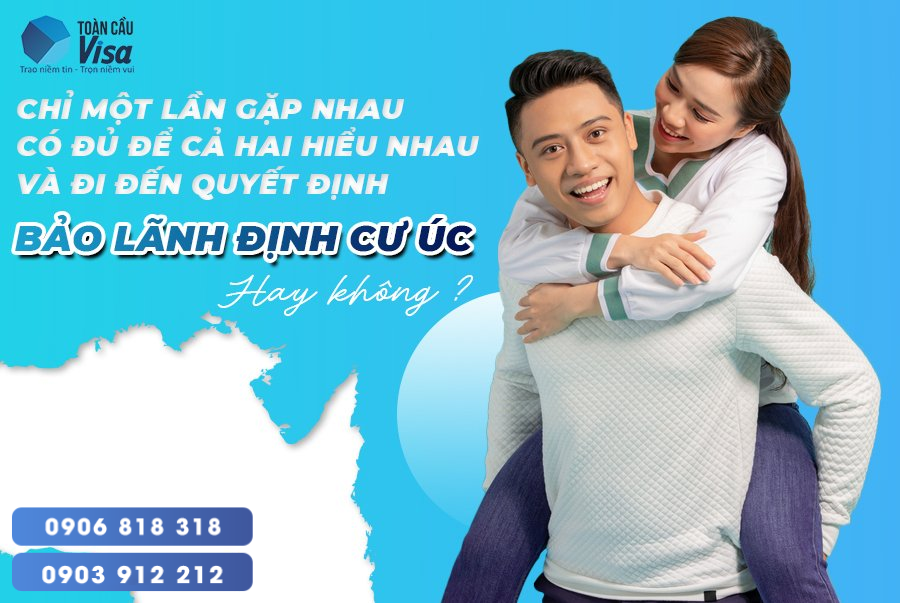 Khắc phục điểm yếu cho cặp đôi gặp nhau 1 lần vẫn mở hồ sơ bảo lãnh là gì?